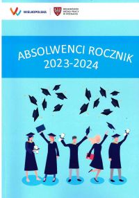 Zdjęcie artykułu "Absolwenci rocznik 2023-2024" - raport dot. sytuacji absolwentów na rynku pracy